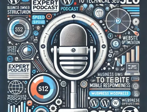 SEO Expert Podcast #12 – Business Owner’s Guide to Technical SEO