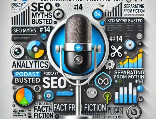 SEO Expert Podcast #14 – SEO Myths Busted – Separating Fact from Fiction