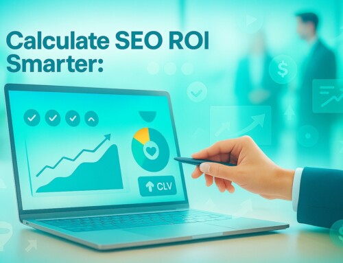 Calculate SEO ROI Smarter – Search Intent and CLV Supercharge onwardSEO’s Enterprise SEO ROI Calculator