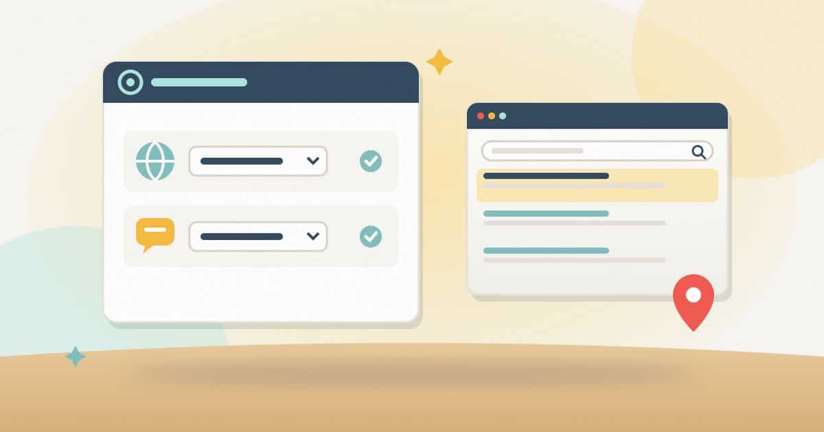 Illustration: a search settings card with a globe for region and a speech bubble for language, both set and ticked, beside local search results and a map pin.