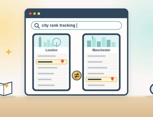 City Rank Tracking: Why Your London Ranking Isn’t Your Manchester Ranking