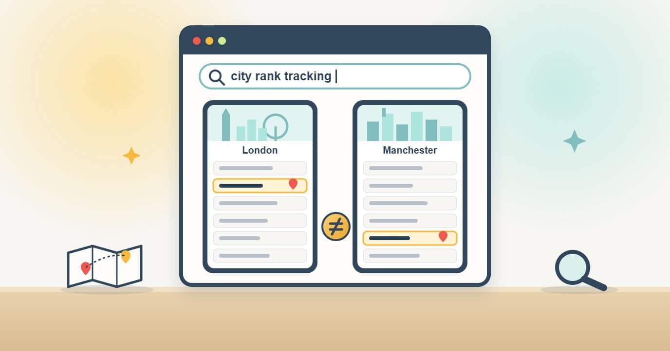 A browser search for city rank tracking shows two phones with the same results list, one for London and one for Manchester, where the same listing sits at different positions, joined by a not-equal sign.