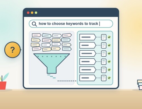 How to Choose Keywords to Track (and How Many You Actually Need)