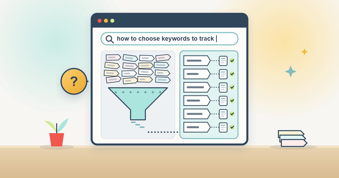 A browser search for how to choose keywords to track shows a pile of keyword tags poured into a funnel that lets only a few through into a short ticked list, each keyword tied to its own page, with a question mark badge.