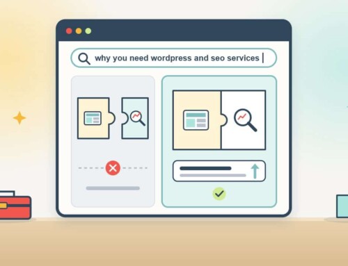Why You Need WordPress and SEO Services Together, Not Separately