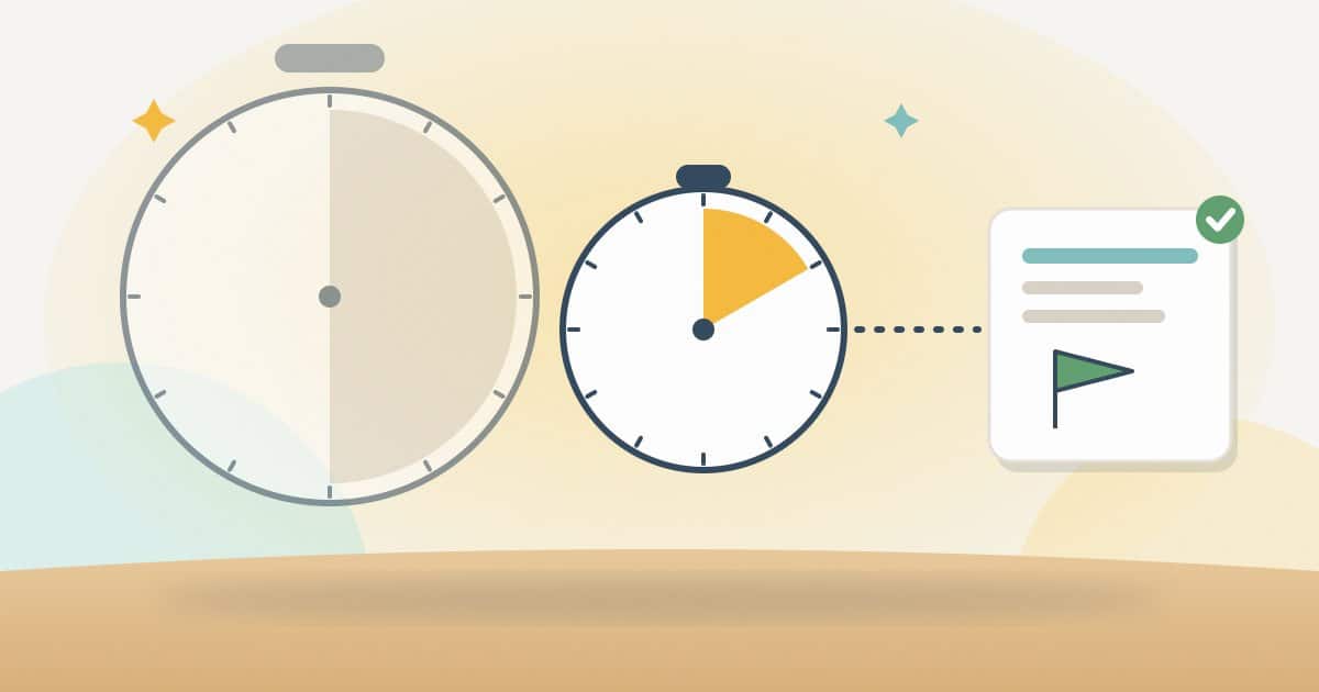 A large faded half-hour dial beside a small timer with a short wedge, pointing to a single next-step card with a flag