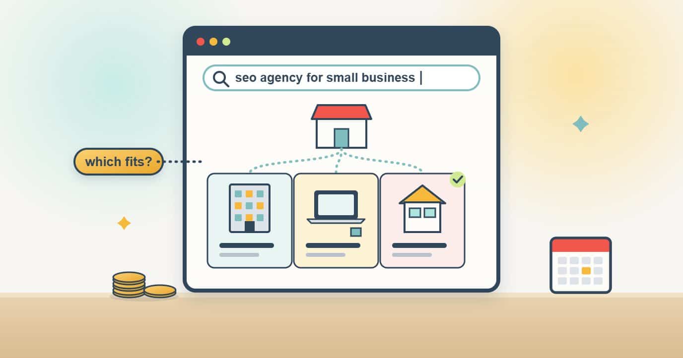 A browser search for an SEO agency for small business shows a small shop choosing between three options, an agency building, a freelancer's laptop and an in-house team, with the best fit ticked and a which fits label.